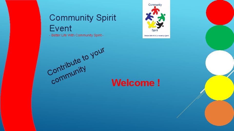 Community Spirit Event - Better Life With Community Spirit - o t e t