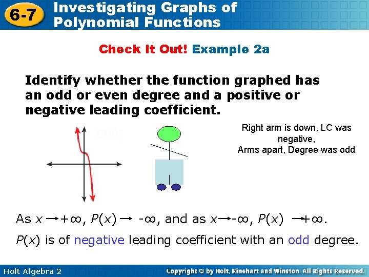 6 -7 Investigating Graphs of Polynomial Functions Check It Out! Example 2 a Identify