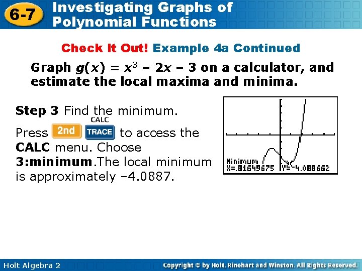 6 -7 Investigating Graphs of Polynomial Functions Check It Out! Example 4 a Continued