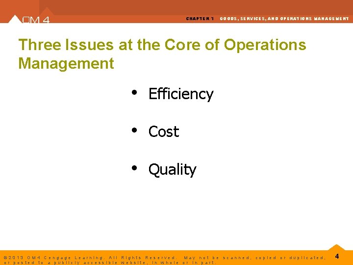 CHAPTER 1 GOODS, SERVICES, AND OPERATIONS MANAGEMENT Three Issues at the Core of Operations