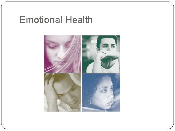 Emotional Health 