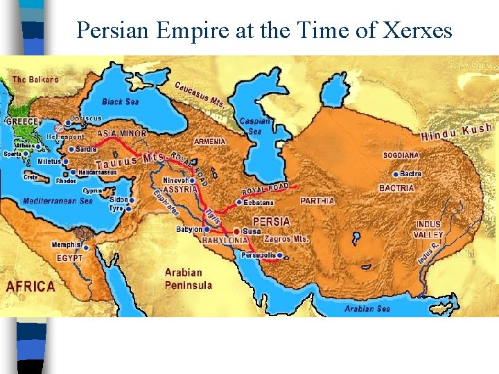 Persian Empire at the Time of Xerxes 