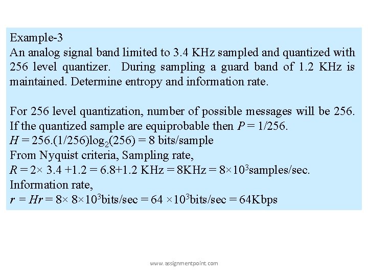 Example-3 An analog signal band limited to 3. 4 KHz sampled and quantized with Example-3 An analog signal band limited to 3. 4 KHz sampled and quantized with