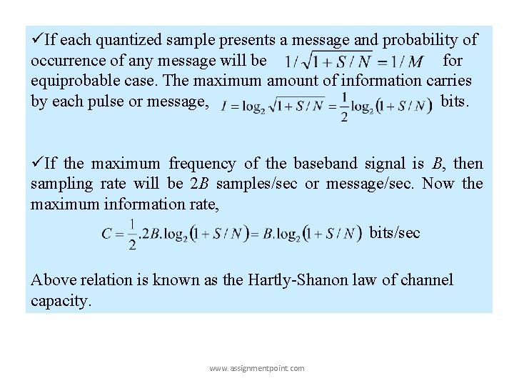 üIf each quantized sample presents a message and probability of occurrence of any message üIf each quantized sample presents a message and probability of occurrence of any message