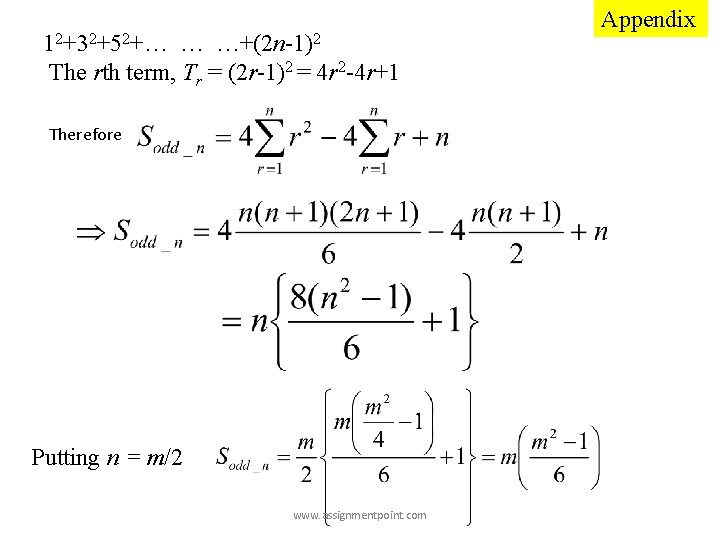 12+32+52+… … …+(2 n-1)2 The rth term, Tr = (2 r-1)2 = 4 r 12+32+52+… … …+(2 n-1)2 The rth term, Tr = (2 r-1)2 = 4 r