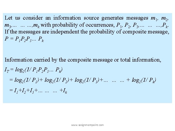 Let us consider an information source generates messages m 1, m 2, m 3, Let us consider an information source generates messages m 1, m 2, m 3,