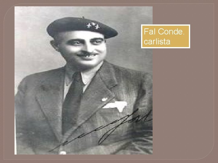 Fal Conde. carlista 