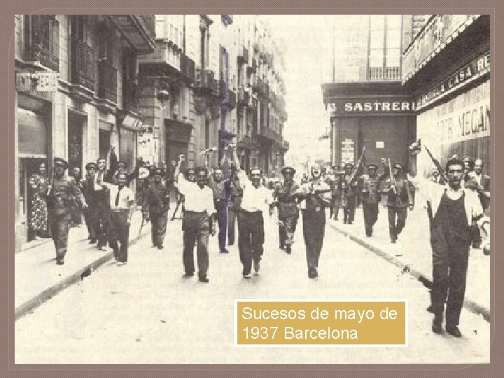 Sucesos de mayo de 1937 Barcelona 