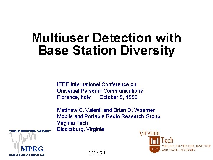 Multiuser Detection with Base Station Diversity IEEE International Conference on Universal Personal Communications Florence,