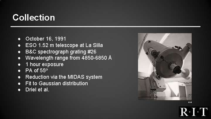Collection ● ● ● ● ● October 16, 1991 ESO 1. 52 m telescope