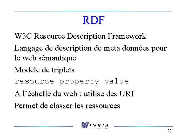 RDF W 3 C Resource Description Framework Langage de description de meta données pour
