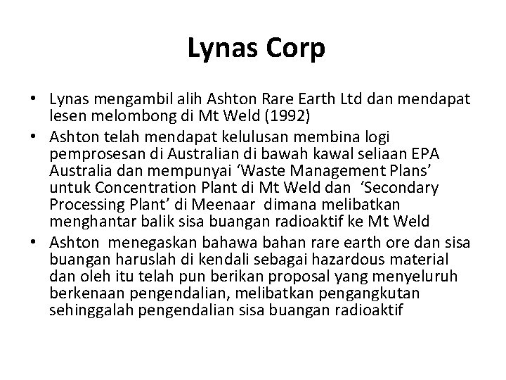 Lynas Corp • Lynas mengambil alih Ashton Rare Earth Ltd dan mendapat lesen melombong