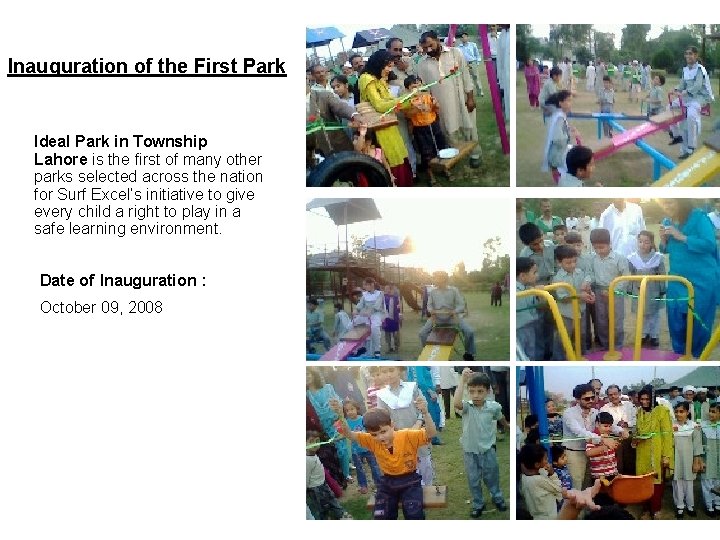 Inauguration of the First Park Ideal Park in Township Lahore is the first of