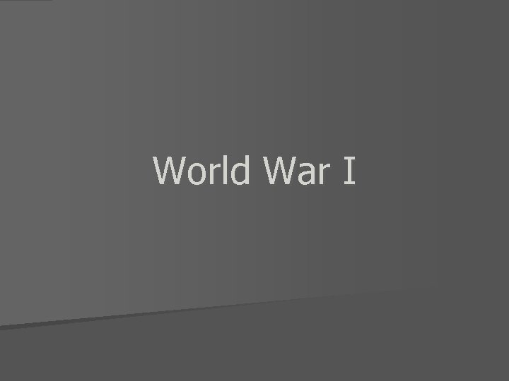 World War I 