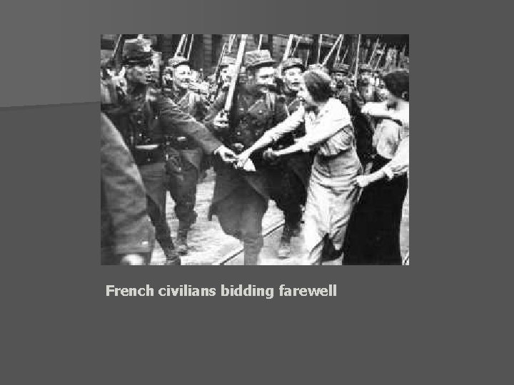 French civilians bidding farewell 