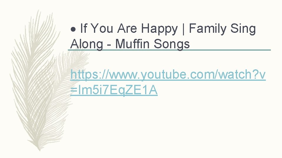  If You Are Happy | Family Sing Along - Muffin Songs https: //www.