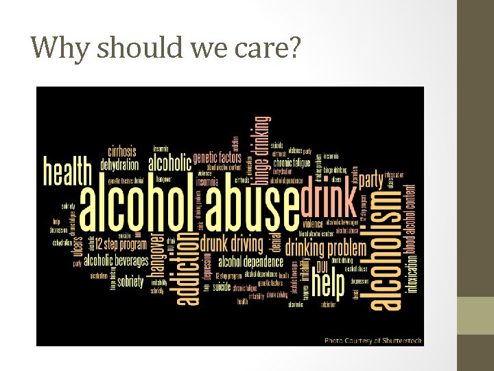 Why should we care? Why should we care?