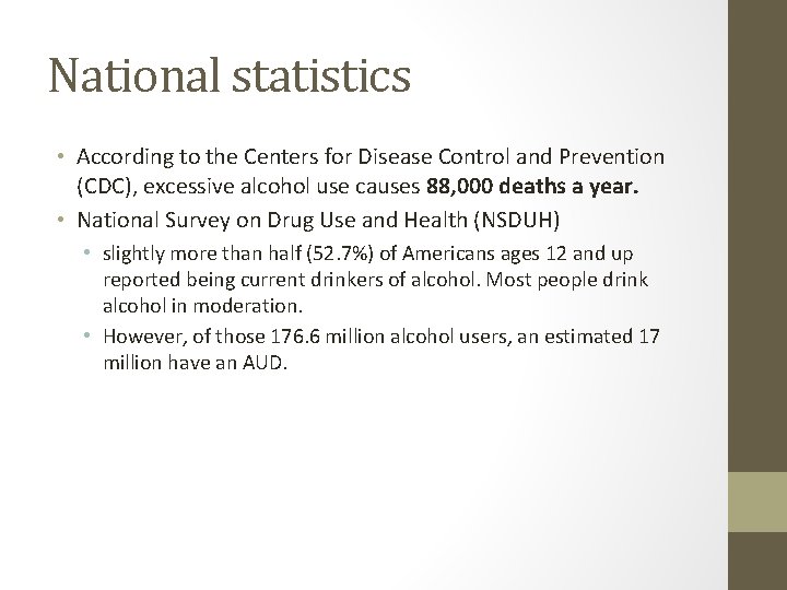 National statistics • According to the Centers for Disease Control and Prevention (CDC), excessive National statistics • According to the Centers for Disease Control and Prevention (CDC), excessive