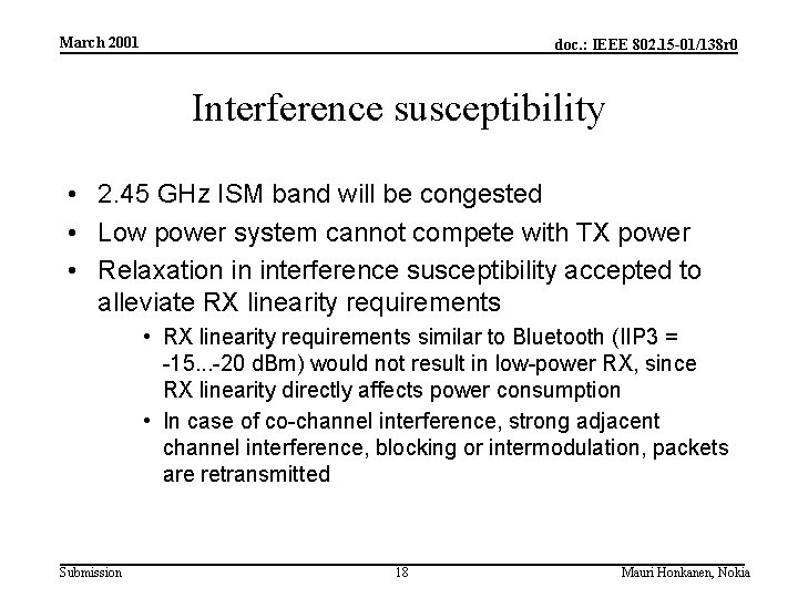 March 2001 doc. : IEEE 802. 15 -01/138 r 0 Interference susceptibility • 2.