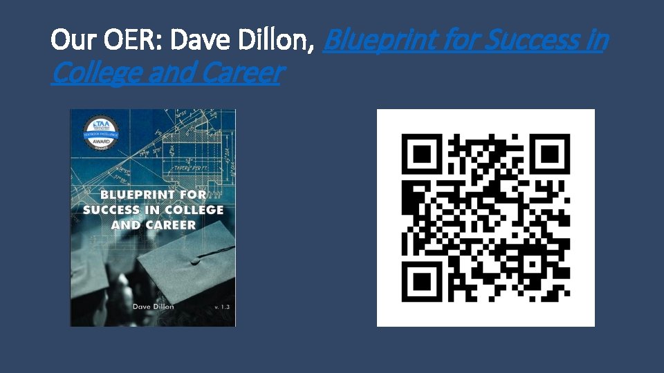 Our OER: Dave Dillon, Blueprint for Success in College and Career 