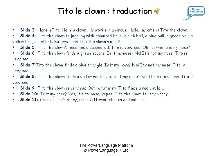 Tito le clown : traduction • Slide 3: Here is. Tito. He is a