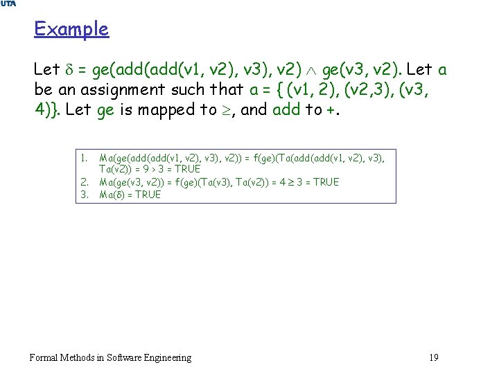 Example Let = ge(add(v 1, v 2), v 3), v 2) ge(v 3, v