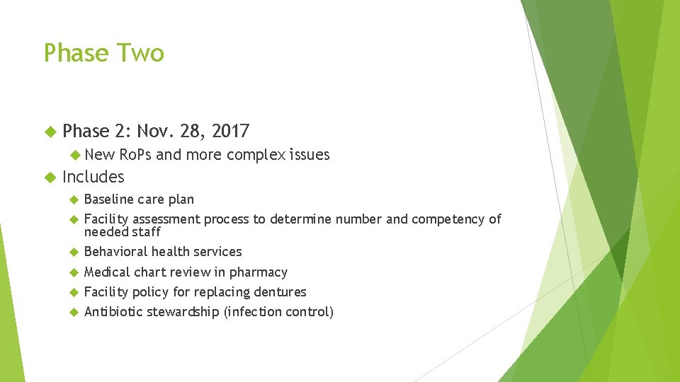 Phase Two Phase 2: Nov. 28, 2017 New Ro. Ps and more complex issues