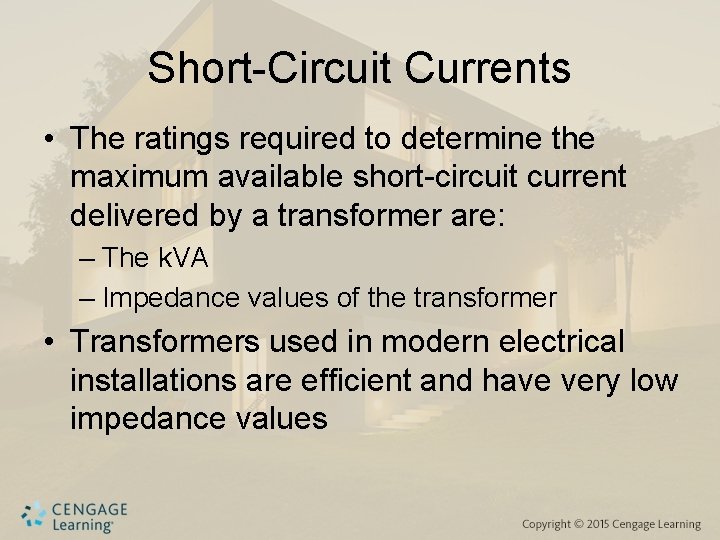 Short-Circuit Currents • The ratings required to determine the maximum available short-circuit current delivered