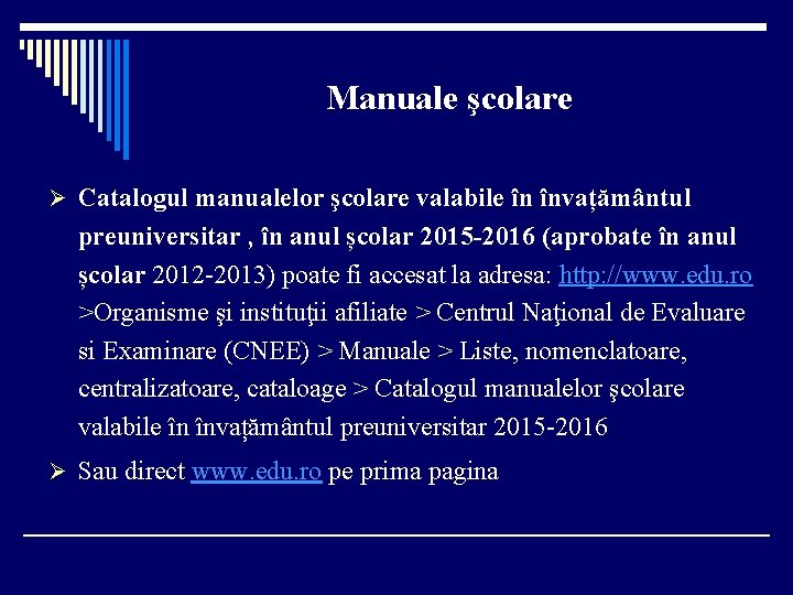 Manuale şcolare Ø Catalogul manualelor şcolare valabile în învațământul preuniversitar , în anul școlar