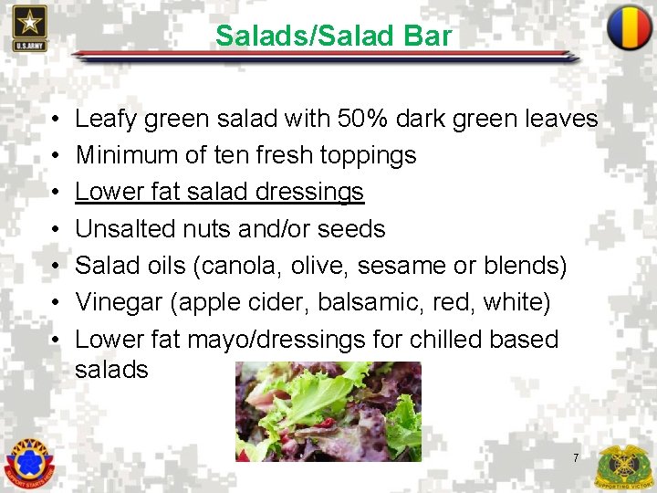 Salads/Salad Bar • • Leafy green salad with 50% dark green leaves Minimum of