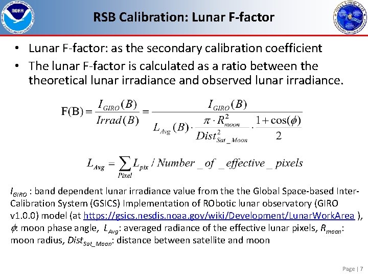 RSB Calibration: Lunar F-factor • Lunar F-factor: as the secondary calibration coefficient • The