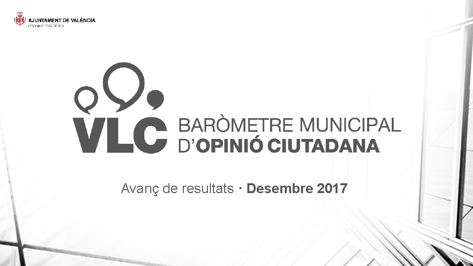 Avanç de resultats · Desembre 2017 