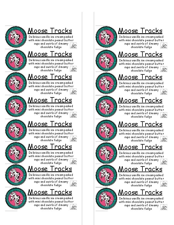 Moose Tracks Moose Tracks Moose Tracks Moose Tracks Delicious vanilla ice cream packed with