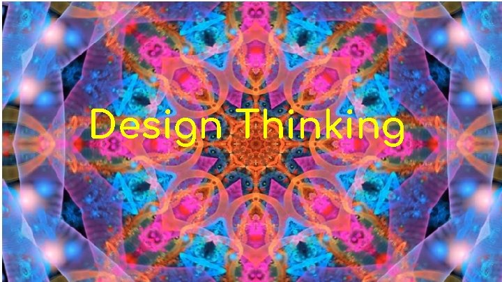 Design Thinking 