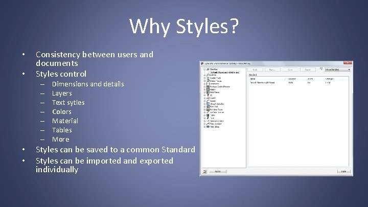 Why Styles? • • Consistency between users and documents Styles control – – –