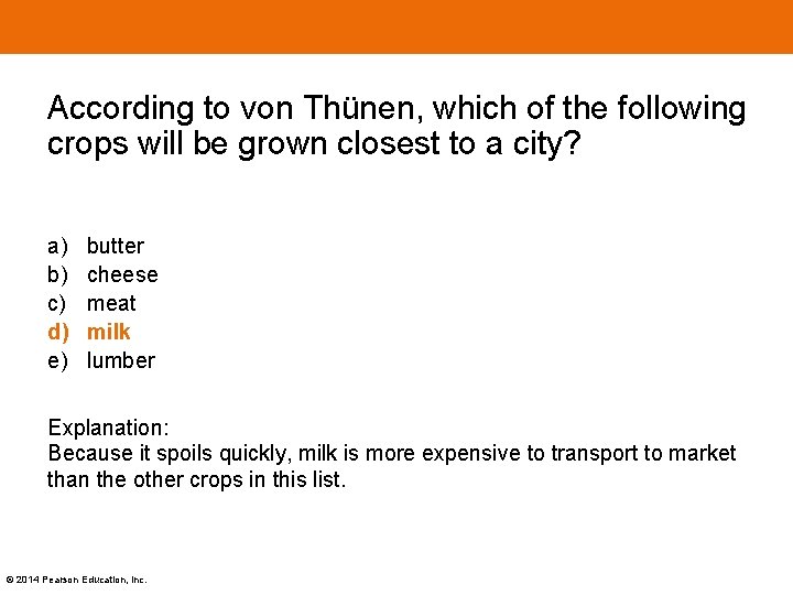 According to von Thünen, which of the following crops will be grown closest to