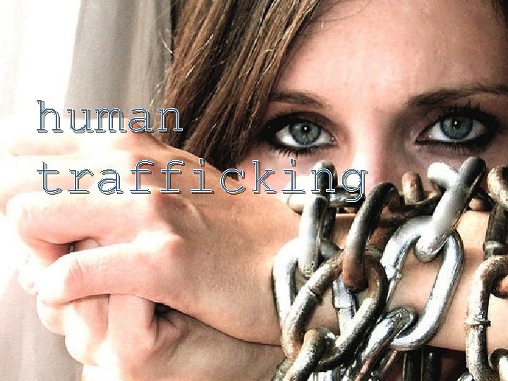 human trafficking 