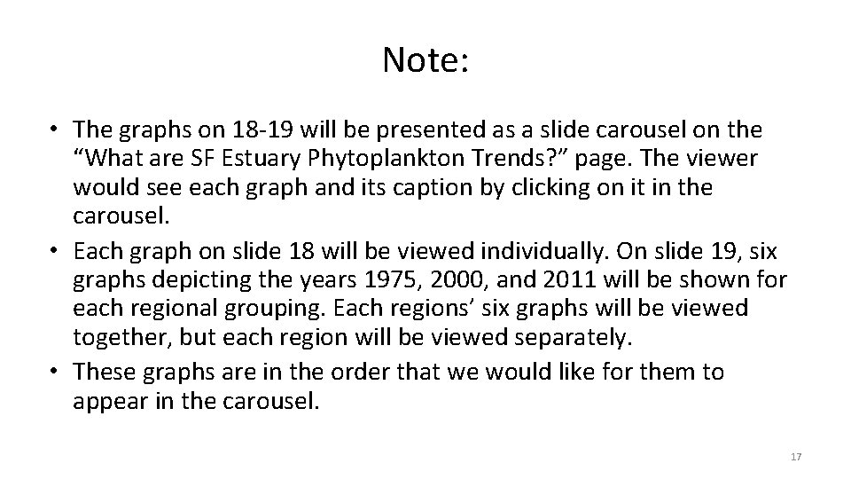 Note: • The graphs on 18 -19 will be presented as a slide carousel