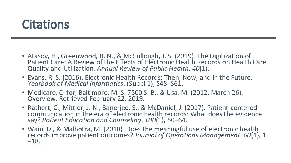 Citations • Atasoy, H. , Greenwood, B. N. , & Mc. Cullough, J. S.