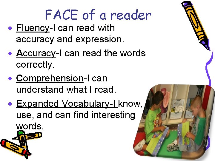 FACE of a reader · Fluency-I can read with accuracy and expression. · Accuracy-I