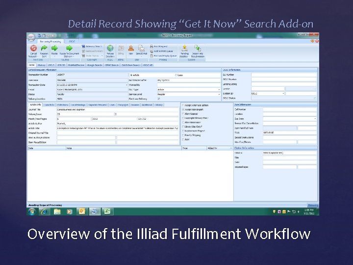 Detail Record Showing “Get It Now” Search Add-on Overview of the Illiad Fulfillment Workflow