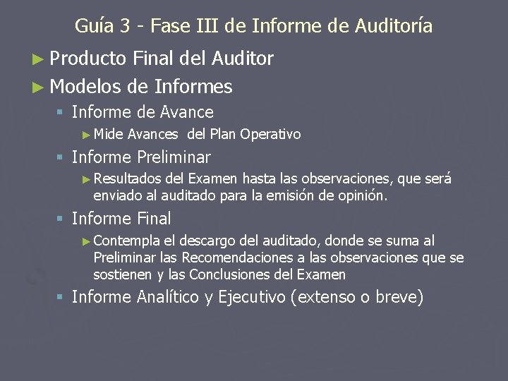 Guía 3 - Fase III de Informe de Auditoría ► Producto Final del Auditor
