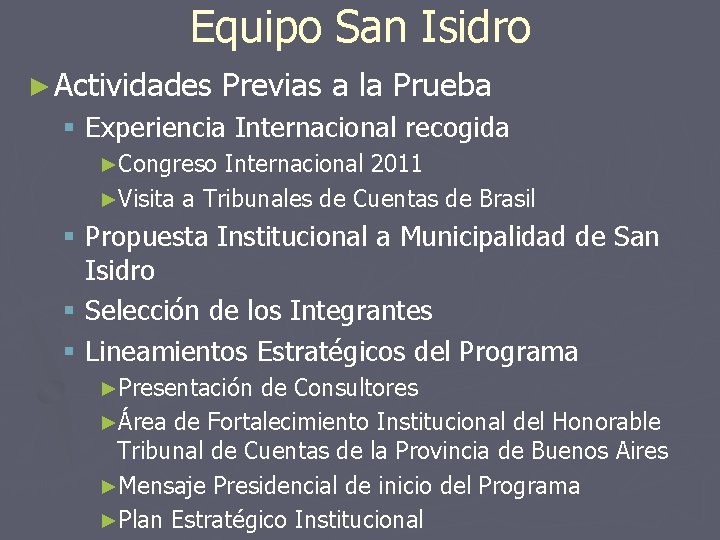 Equipo San Isidro ► Actividades Previas a la Prueba § Experiencia Internacional recogida ►Congreso