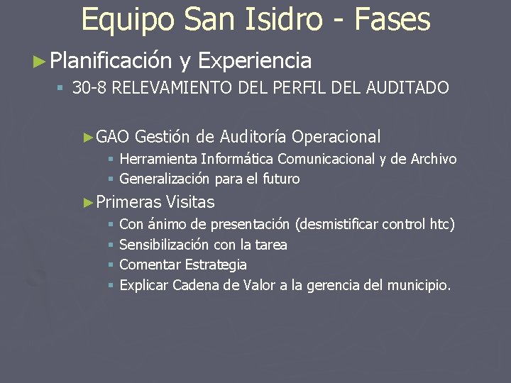 Equipo San Isidro - Fases ► Planificación y Experiencia § 30 -8 RELEVAMIENTO DEL