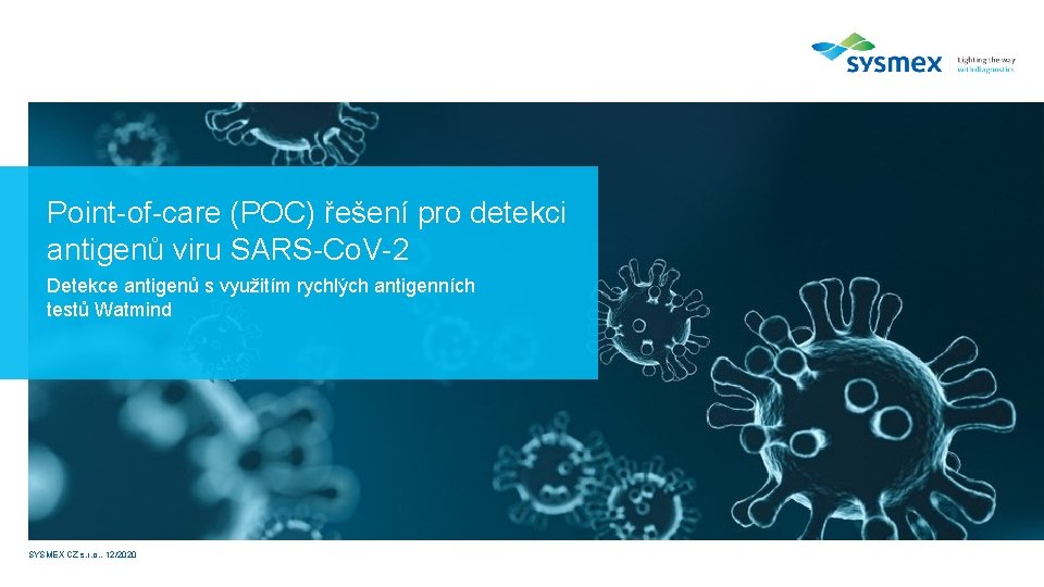 Point-of-care (POC) řešení pro detekci antigenů viru SARS-Co. V-2 Detekce antigenů s využitím rychlých