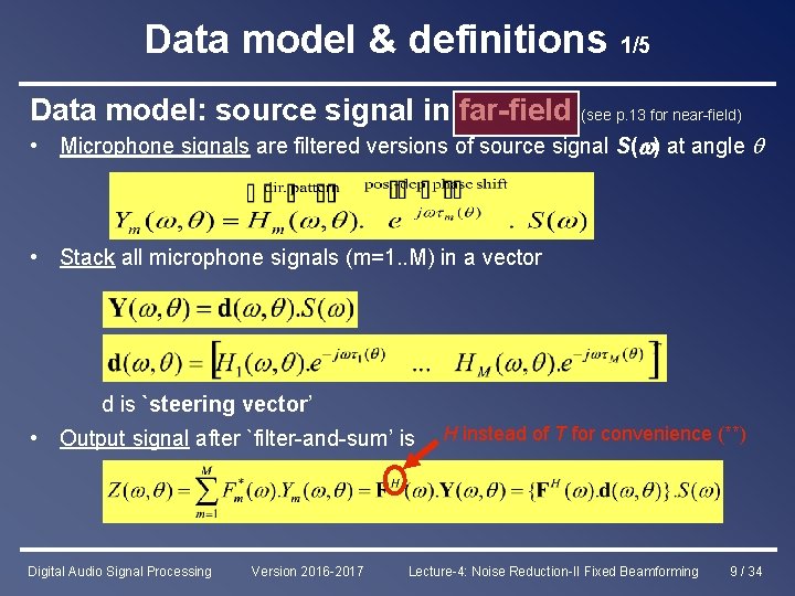 Data model & definitions 1/5 Data model: source signal in far-field (see p. 13