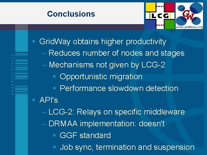 Conclusions Grid. Way obtains higher productivity – Reduces number of nodes and stages –