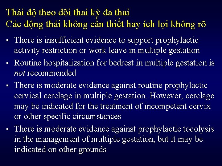 Thái độ theo dõi thai kỳ đa thai Các động thái không cần thiết