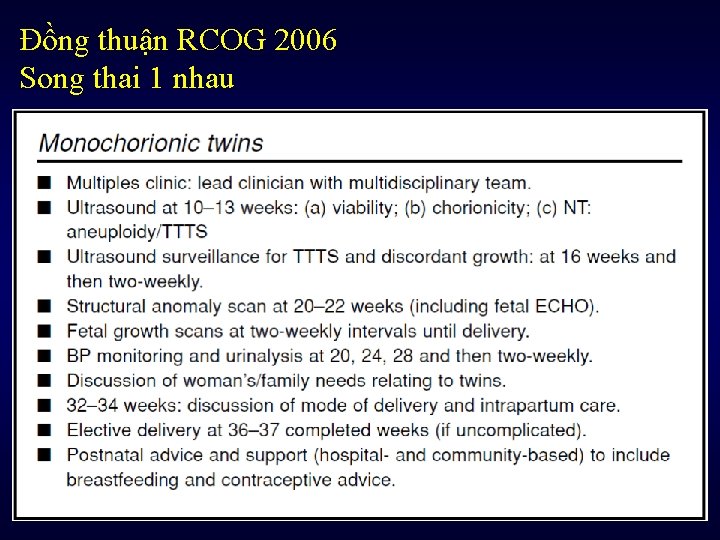 Đồng thuận RCOG 2006 Song thai 1 nhau 