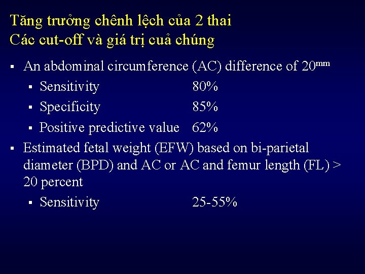 Tăng trưởng chênh lệch của 2 thai Các cut-off và giá trị cuả chúng